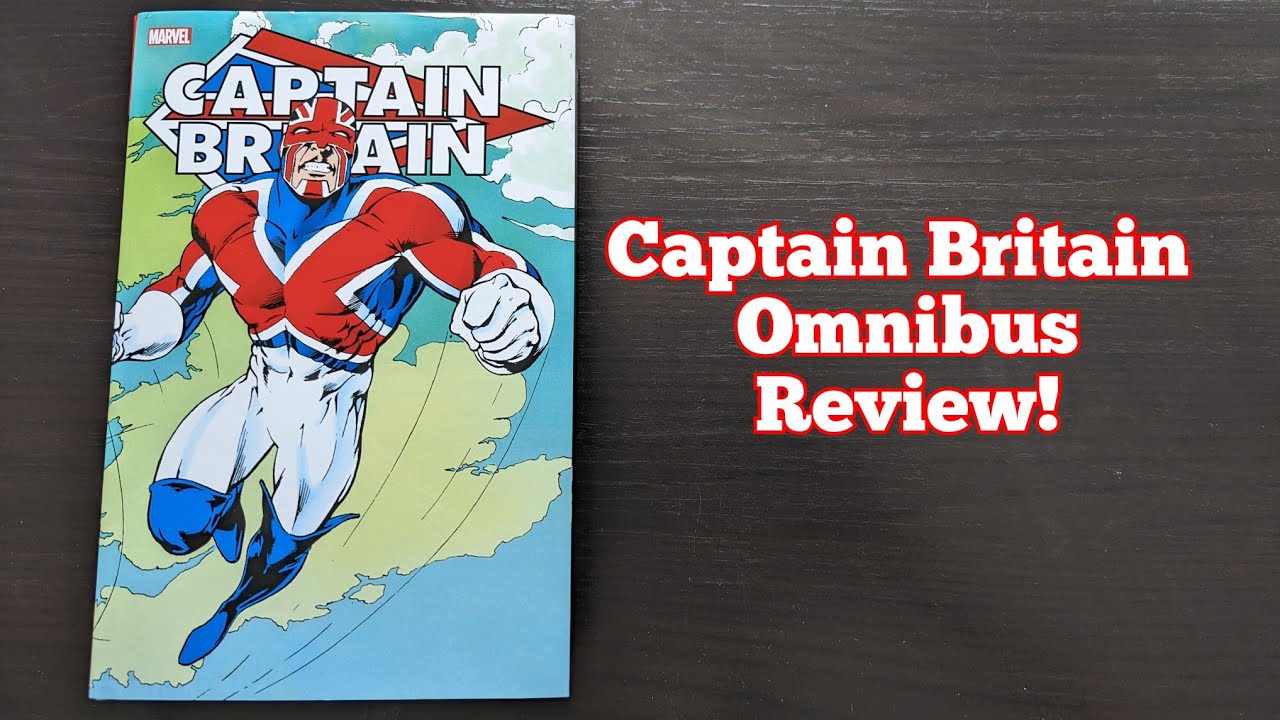 Captain Britain Omnibus Review
