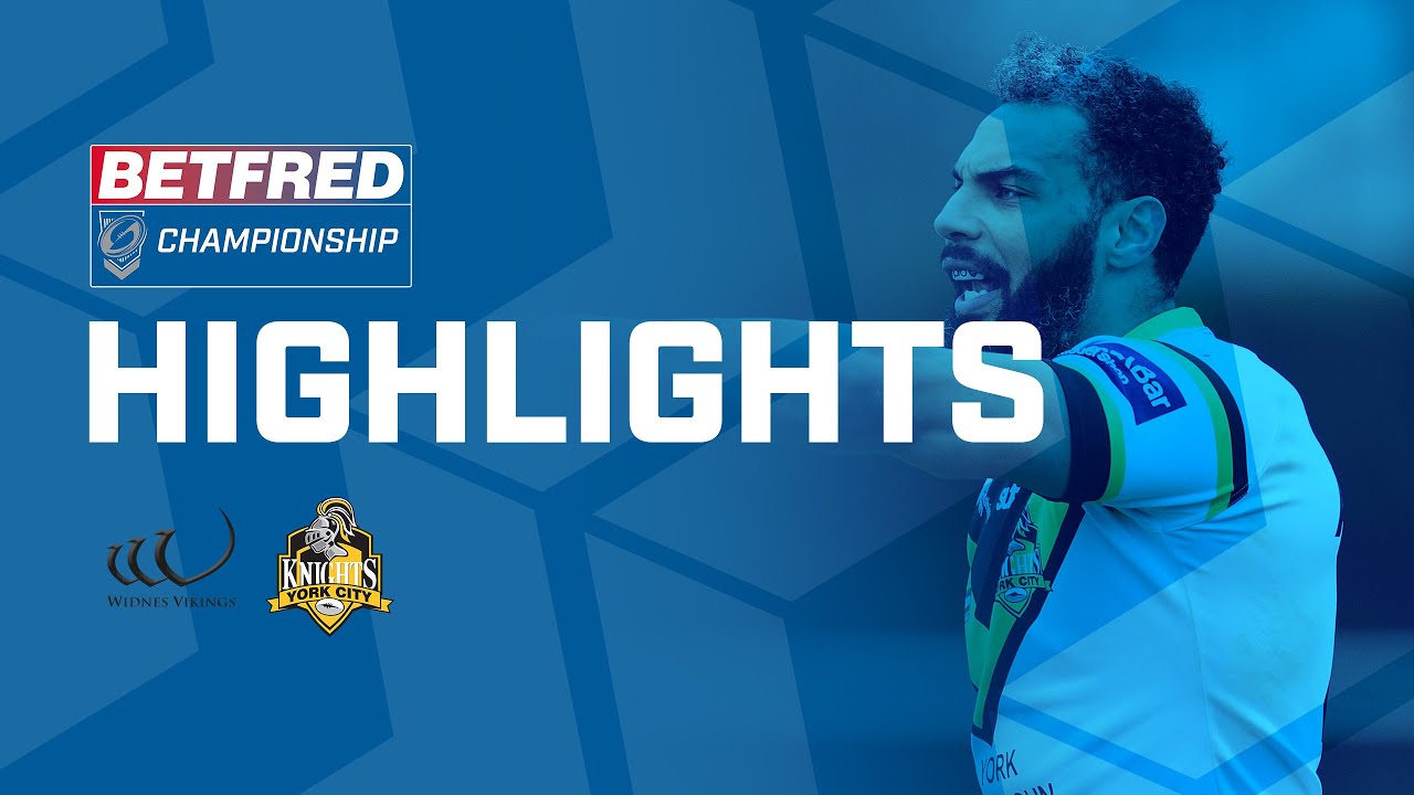 Highlights | Widnes Vikings v York City Knights