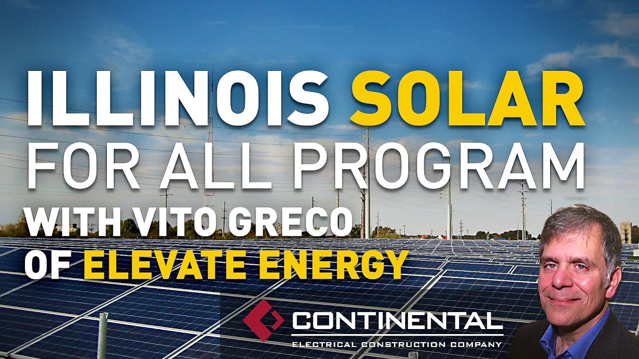 Illinois Solar For All Program with Vito Greco of Elevate Energy