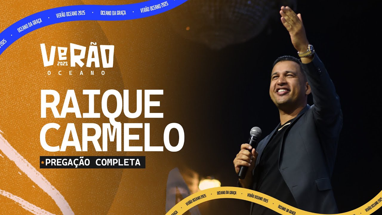 Raique Carmelo | Verão Oceano 2025 - Oceano da Graça