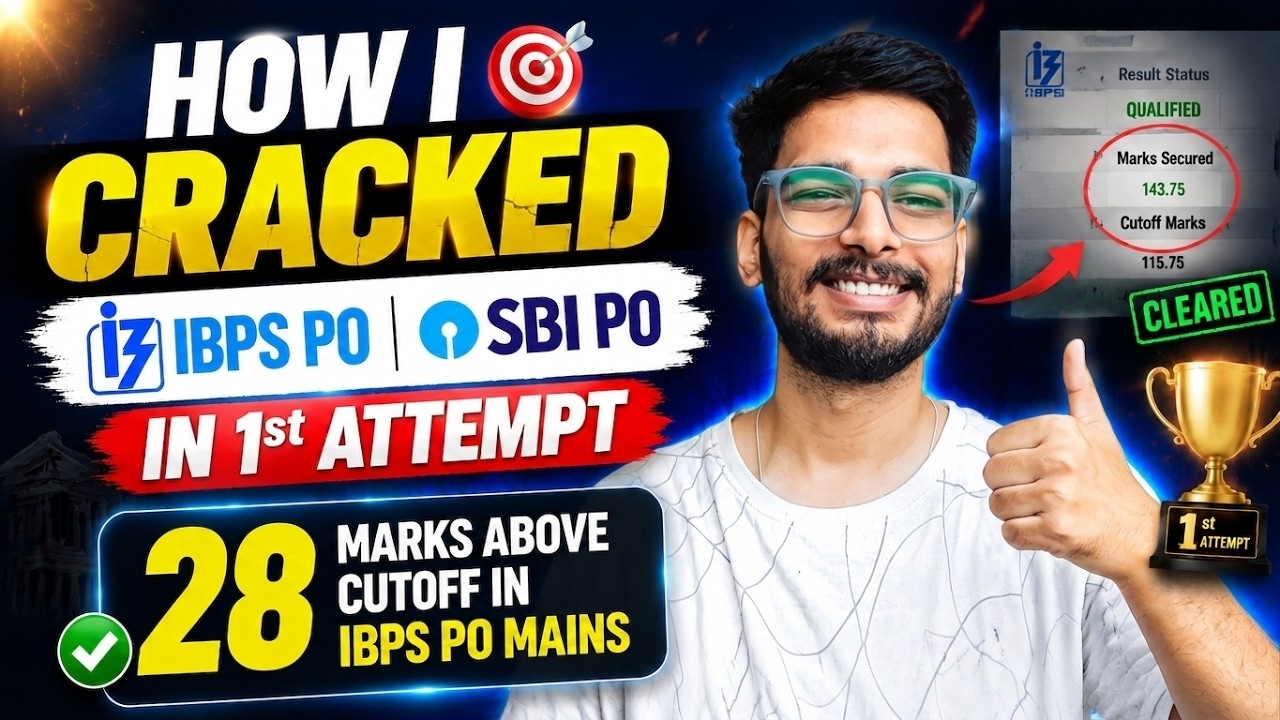 🎯How I cleared SBI PO MAINS and IBPS PO in my first attempt (28 Marks above cutoff) | My Strategy