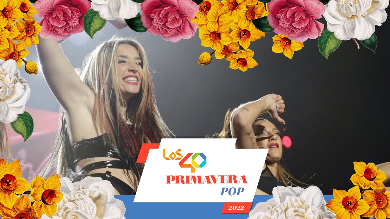 LOLA INDIGO - Las solteras | En directo en LOS40 Primavera Pop 2022