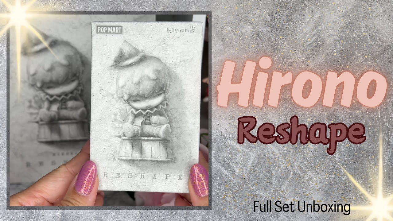 Hirono Reshape Popmart Full Set Unboxing