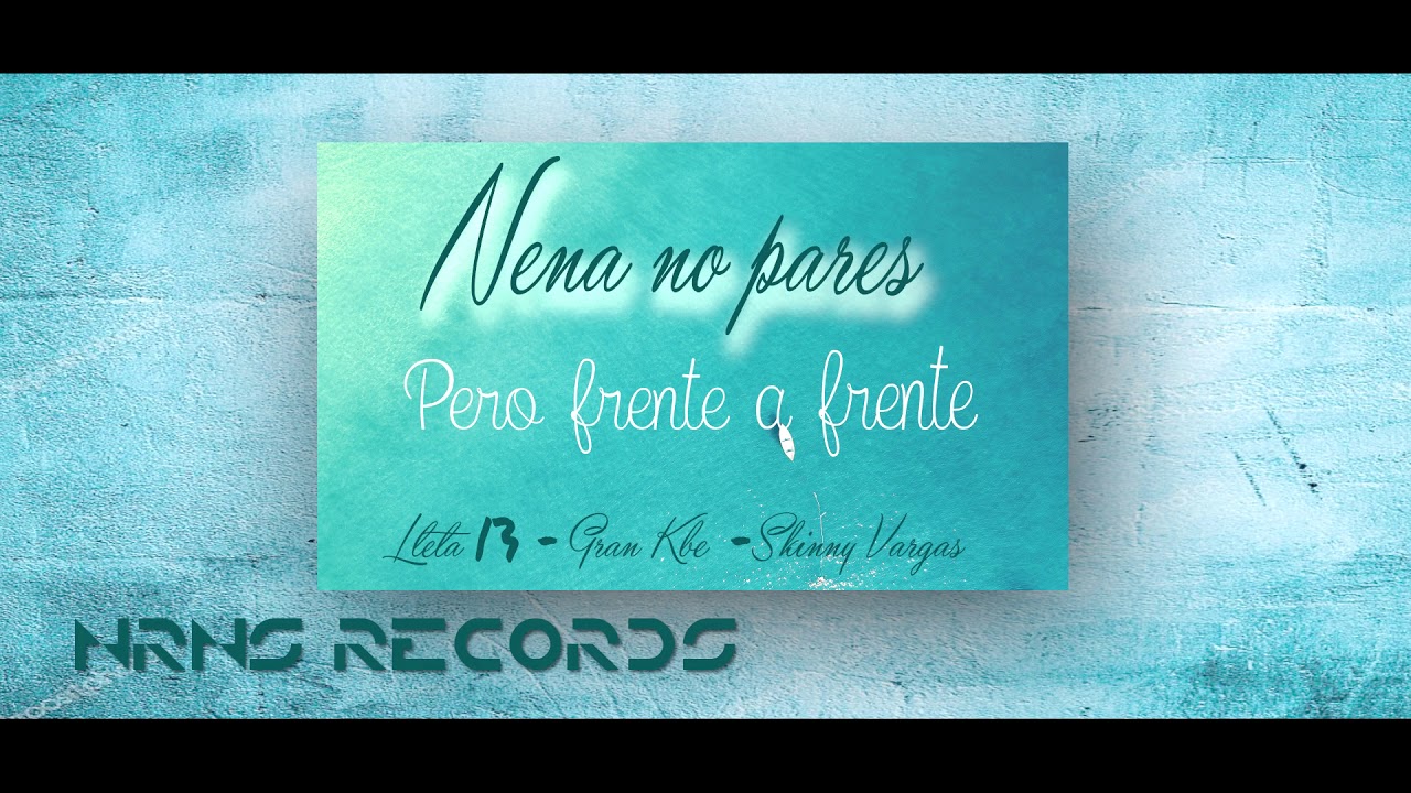 Nrns Crew X Skinny Vargas - Nena No pares (Lyric)