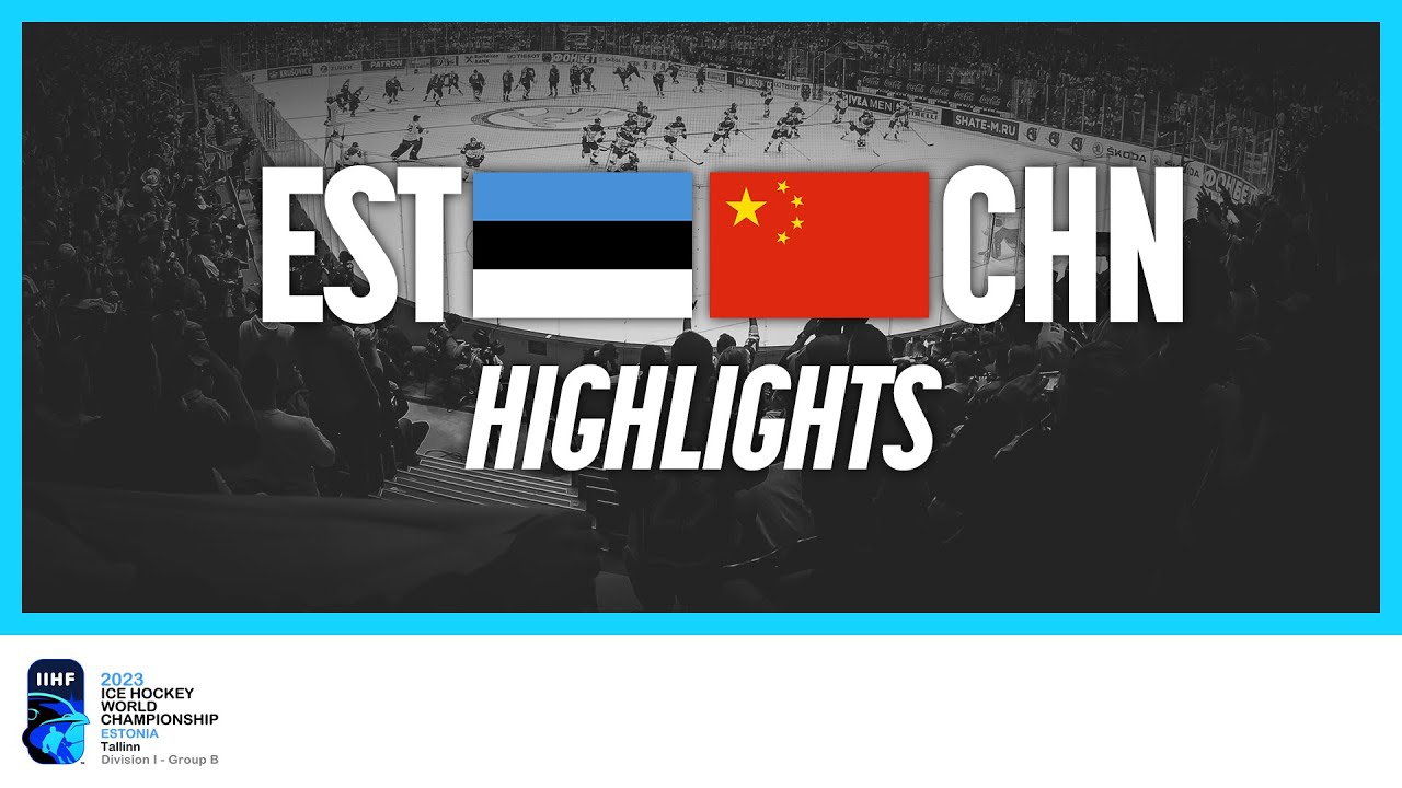 Highlights | Estonia vs. China | 2023 #IIHFWorlds Division 1B