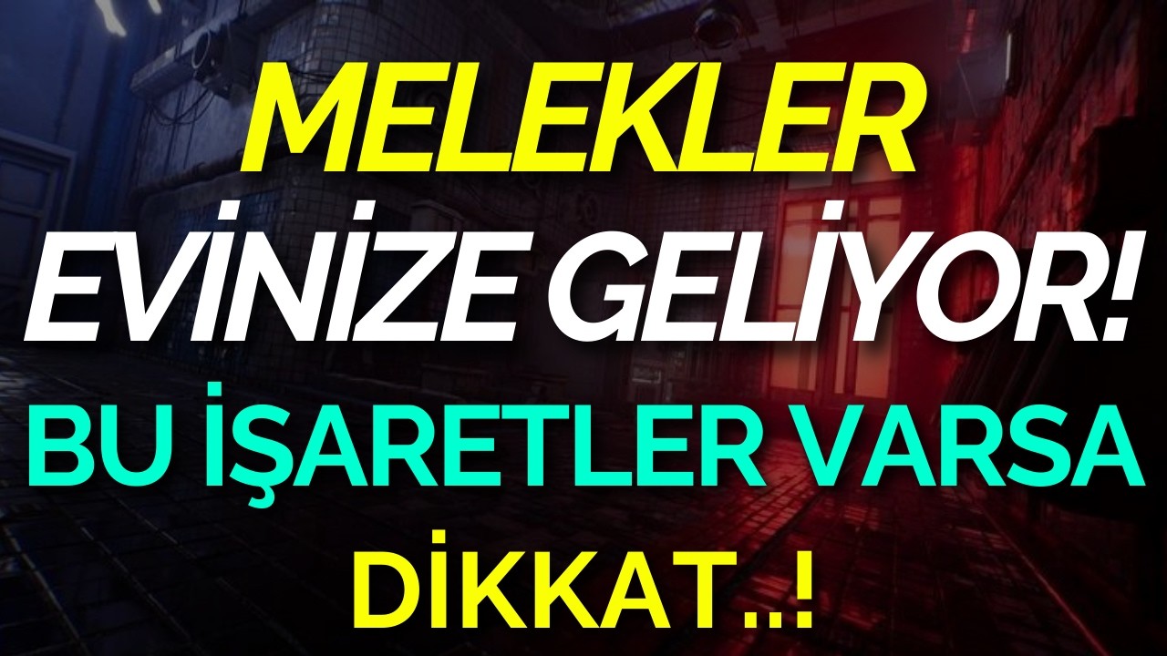 Melekler Evinize Geliyor! Bu İşaretleri G&ouml;zden Ka&ccedil;ırmayın! Eve Melek Gelir Mi?