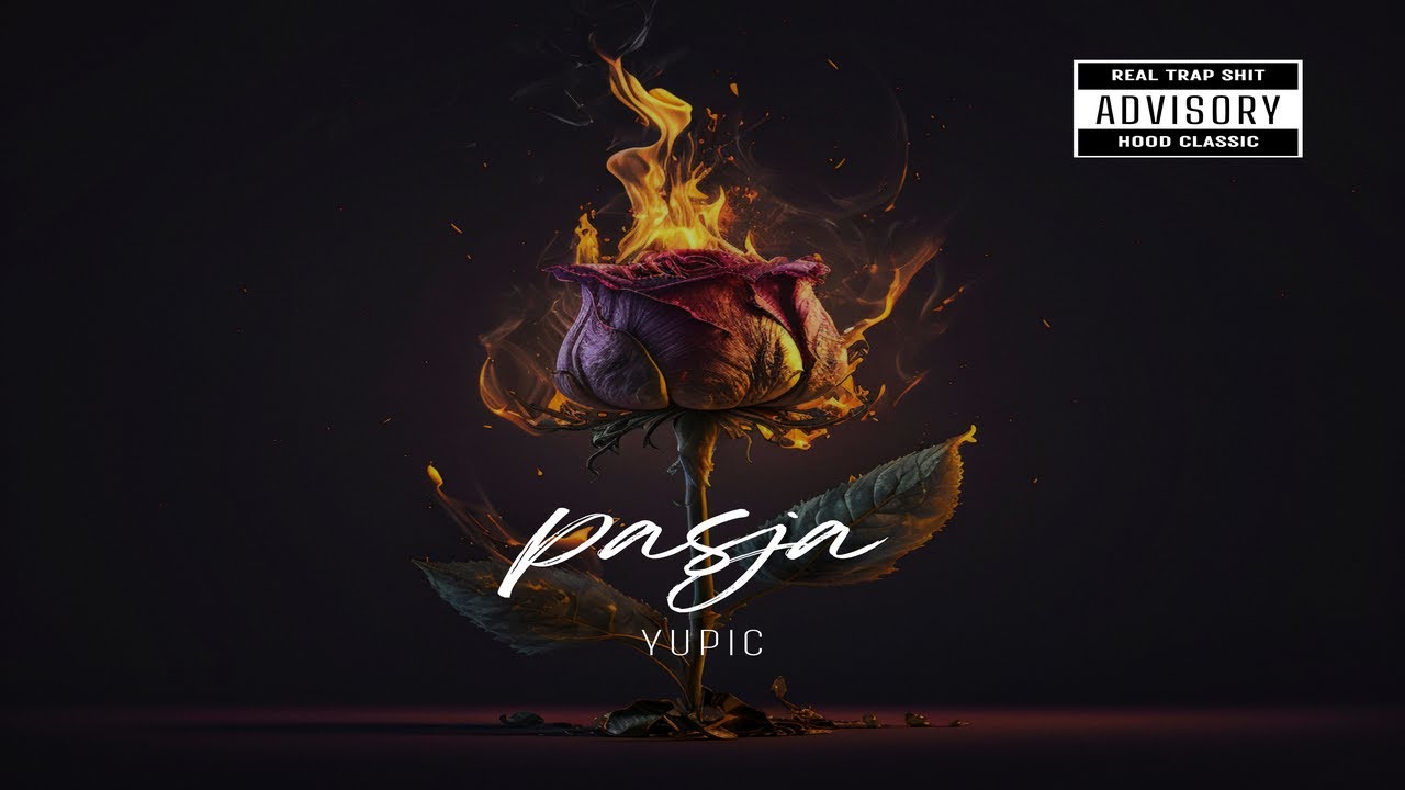 yupic - pasja (Prod. Rowzy x Rick Anthony)
