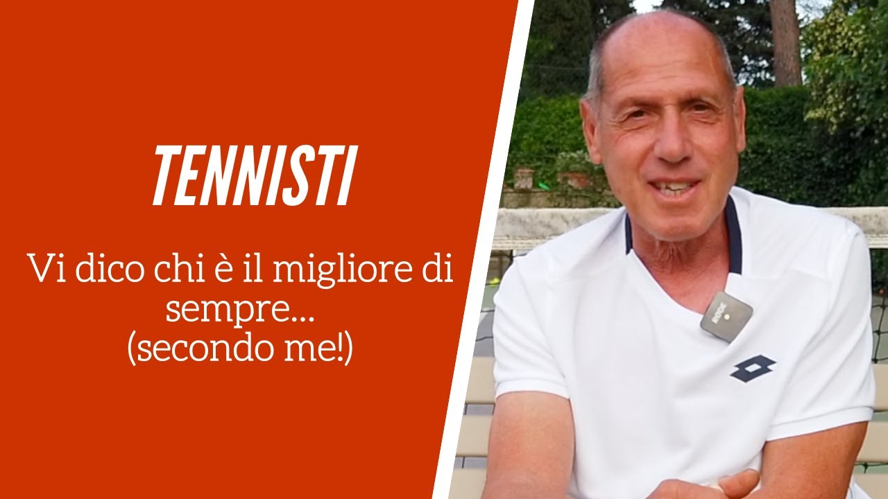 Corrado Barazzutti | Vi dico quali sono i migliori tennisti di sempre