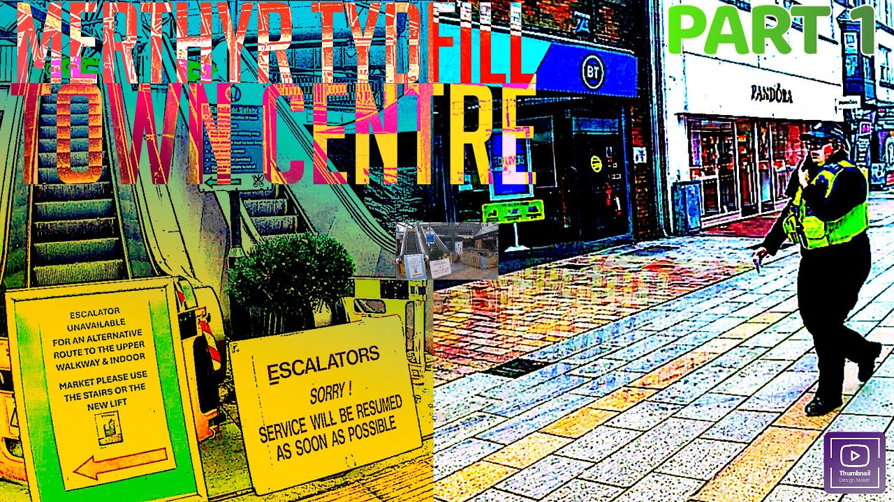 Merthyr Tydfil Town Centre | Part 1