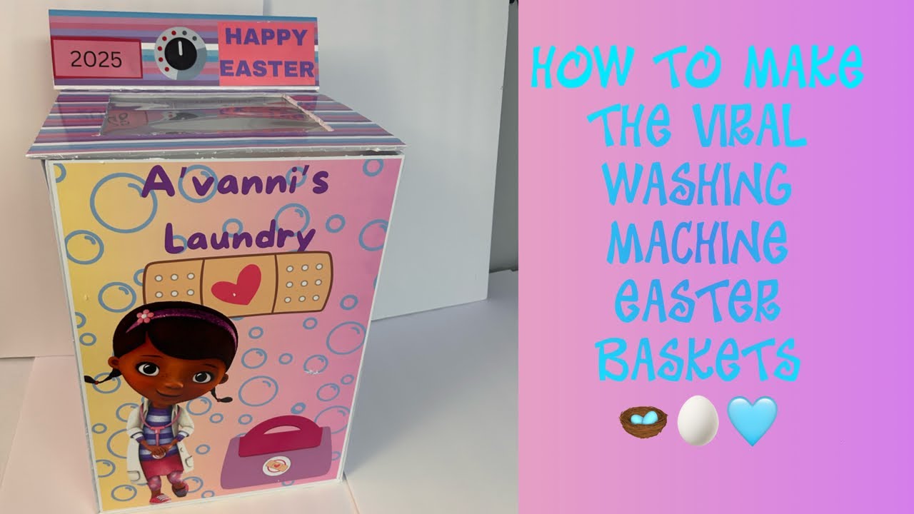 Washing Machine Easter Basket 🩷🩵💜