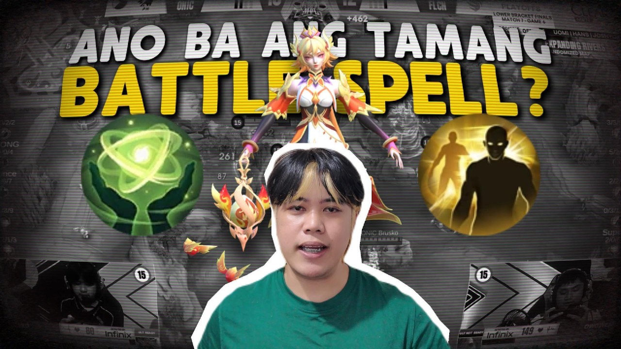 ANO BA ANG TAMANG BATTLE SPELL?