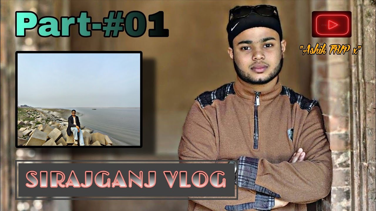 Sirajganj er Lukkayito Shaundorjo 😍 | Nabaratno Mandir & Jamuna Nodi Tour | Part-1 🔥 #AshikTripx