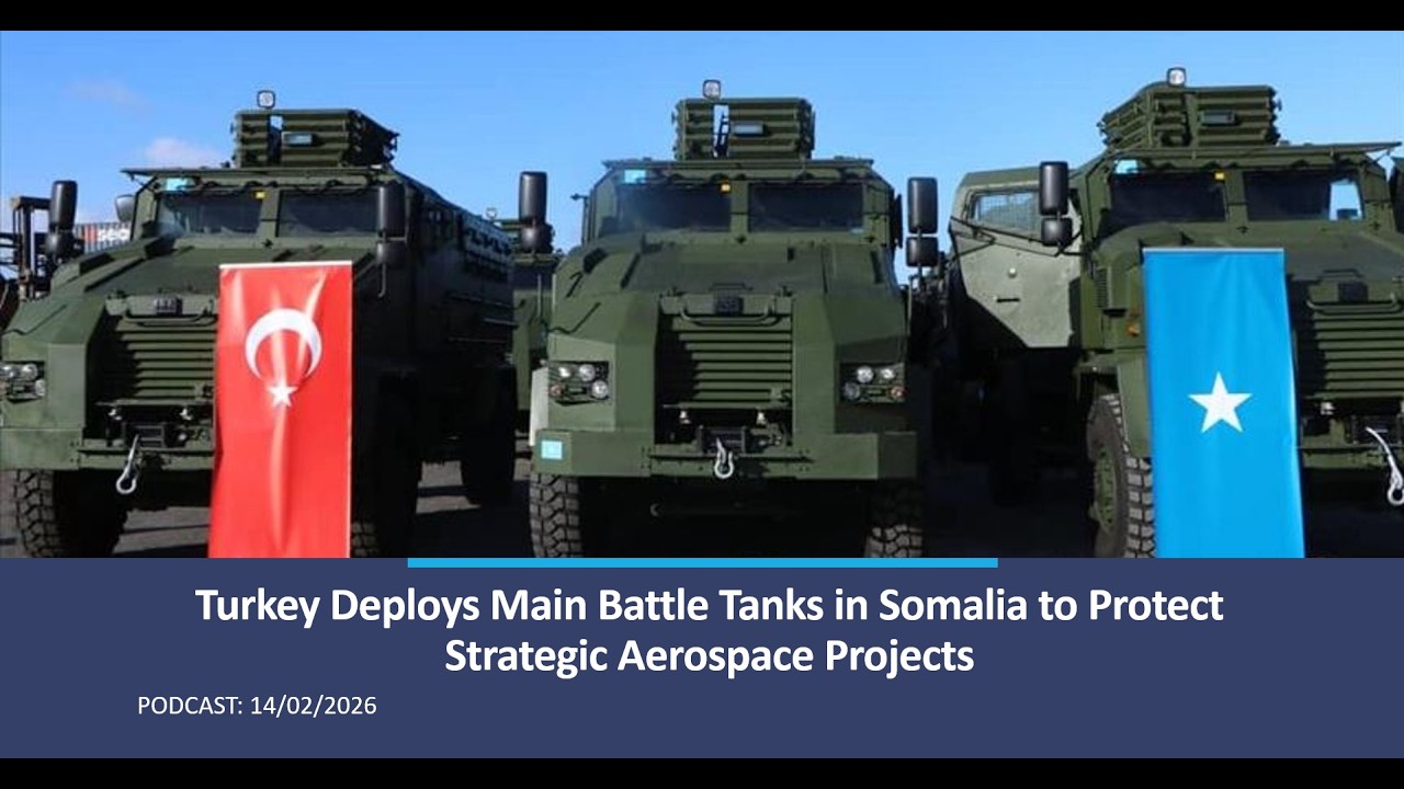 Turkey Deploys Main Battle Tanks in Somalia to Protect Strategic Aerospace Projects