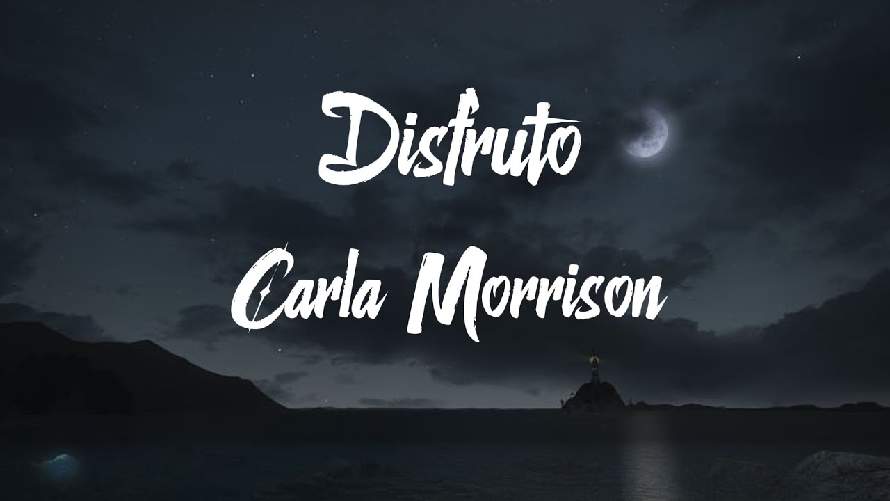 Carla Morrison &ndash; Disfruto (Lyrics)