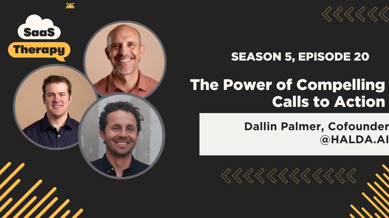 The Power of Compelling Calls to Action with Dallin Palmer, Cofounder @HALDA.AI