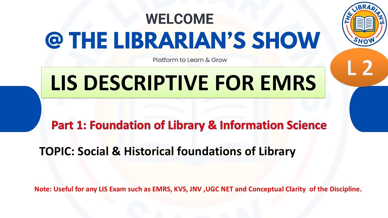 Unit.1. Library as a Social Institution, Social  Historical foundations of Library