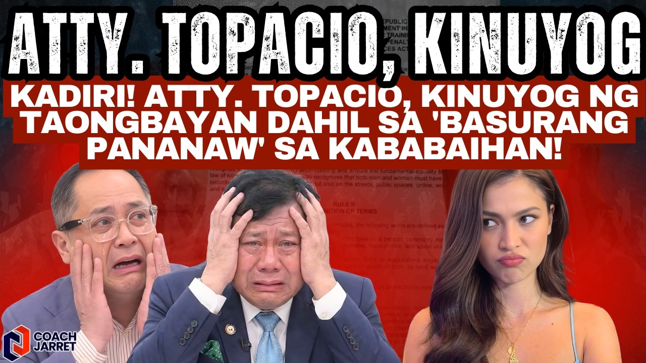 KADIRI! Ok lang daw ang R4PE?! Atty. Topacio, KINUYOG ng Taongbayan!