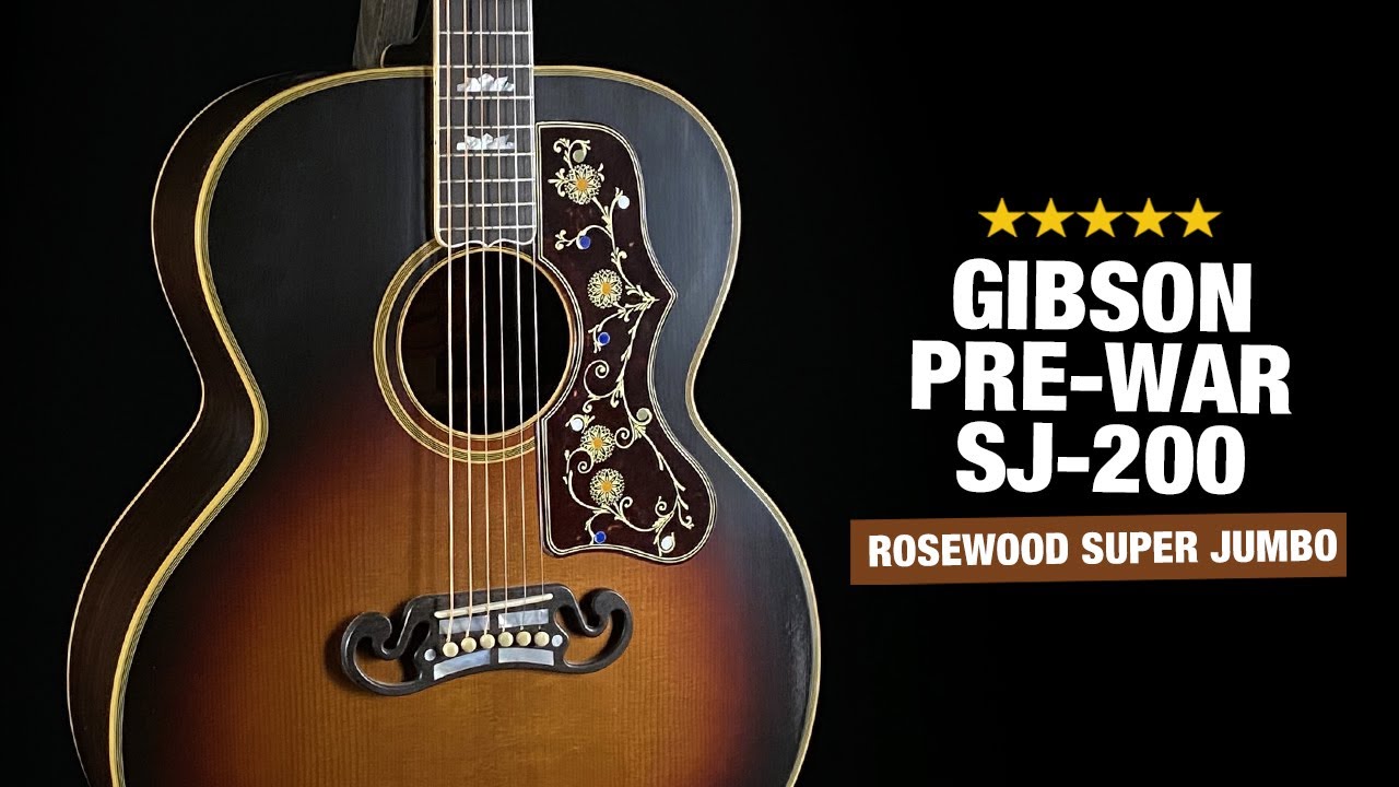 Gibson Pre-War SJ-200 Rosewood — исключительное переиздание 2020 года
