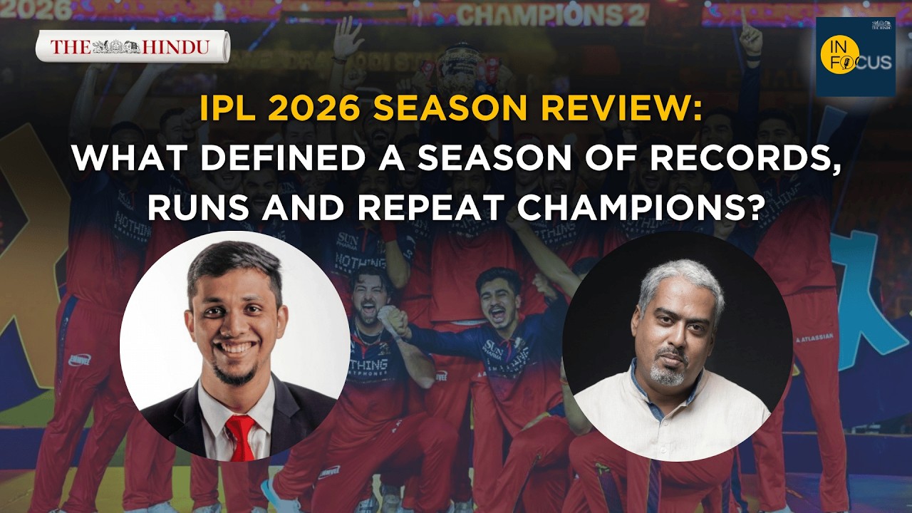 In Focus podcast | IPL 2026 review: What defined a season of records, runs and repeat champions?