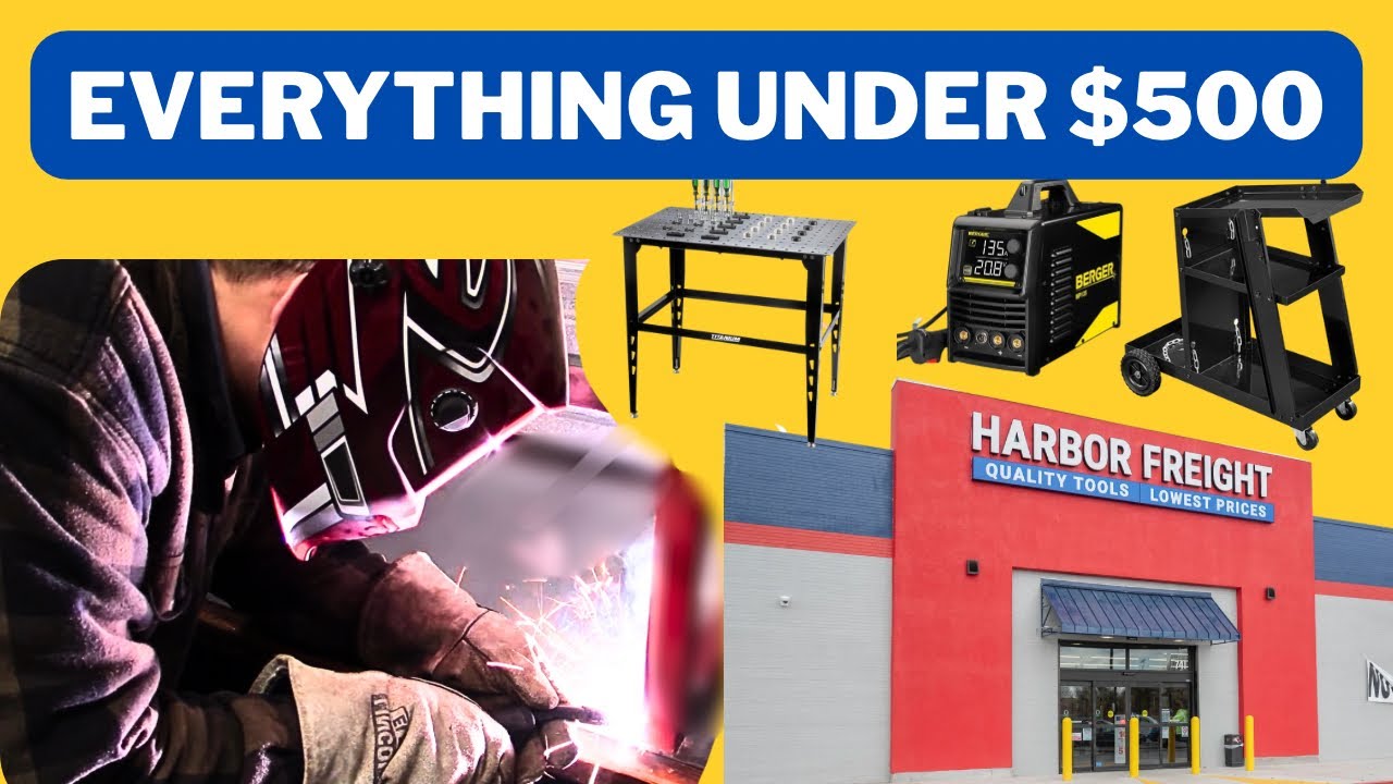 Everything You Need Start Welding for Under $500 from Harbor Freight!