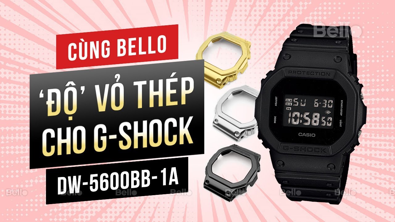 Cùng độ vỏ Kim loại cho G-Shock DW-5600BB-1 trực tiếp tại Bello Lê Thái Tổ