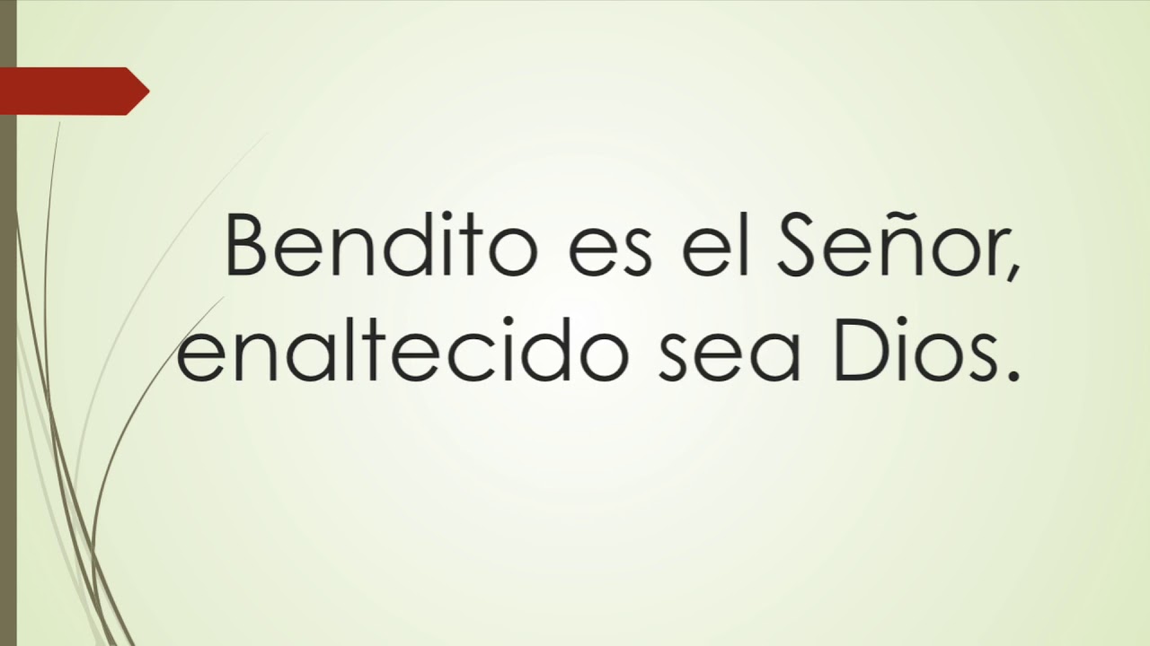 Bendito es el Señor, Himnario Celebremos su Gloria, himno #24