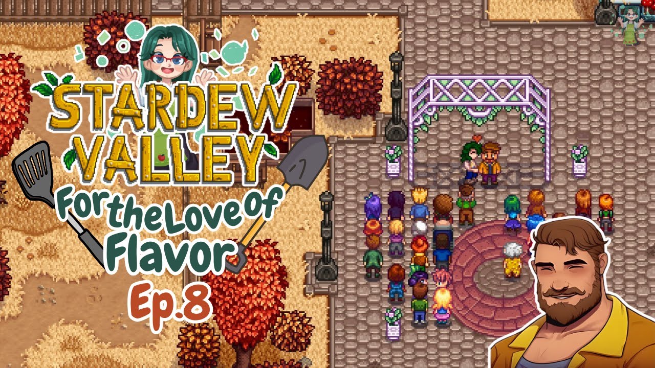 💐 Married on the 1st Day of Fall 🍂 ~ For the Love of Flavor ~ Ep. 8 #stardewvalley