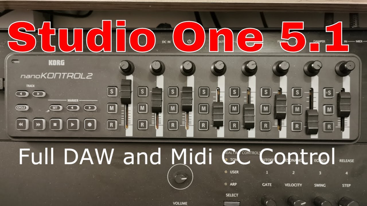 How to setup the Korg NanoKontrol 2 in Studio One 5 for full DAW and Midi CC Control