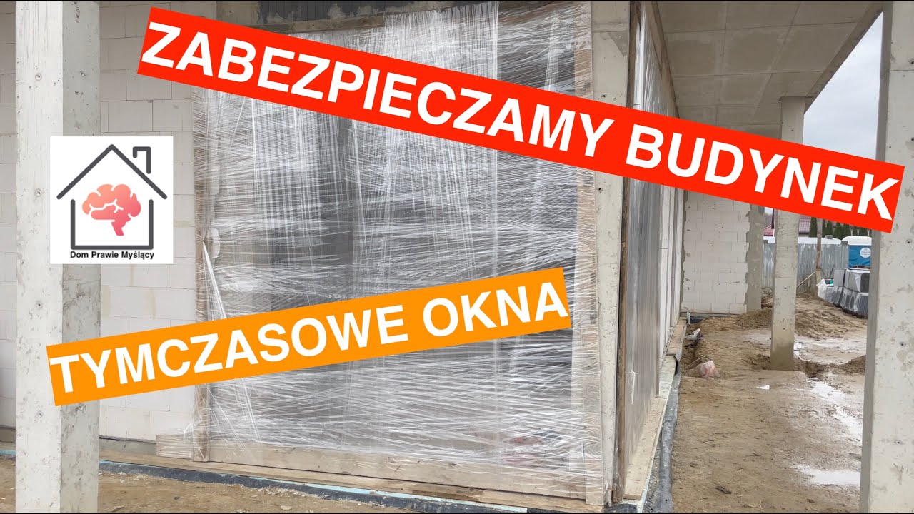 Budujemy tymczasowe okna! Prowizoryczne zabezpieczenie budynku na zimę!