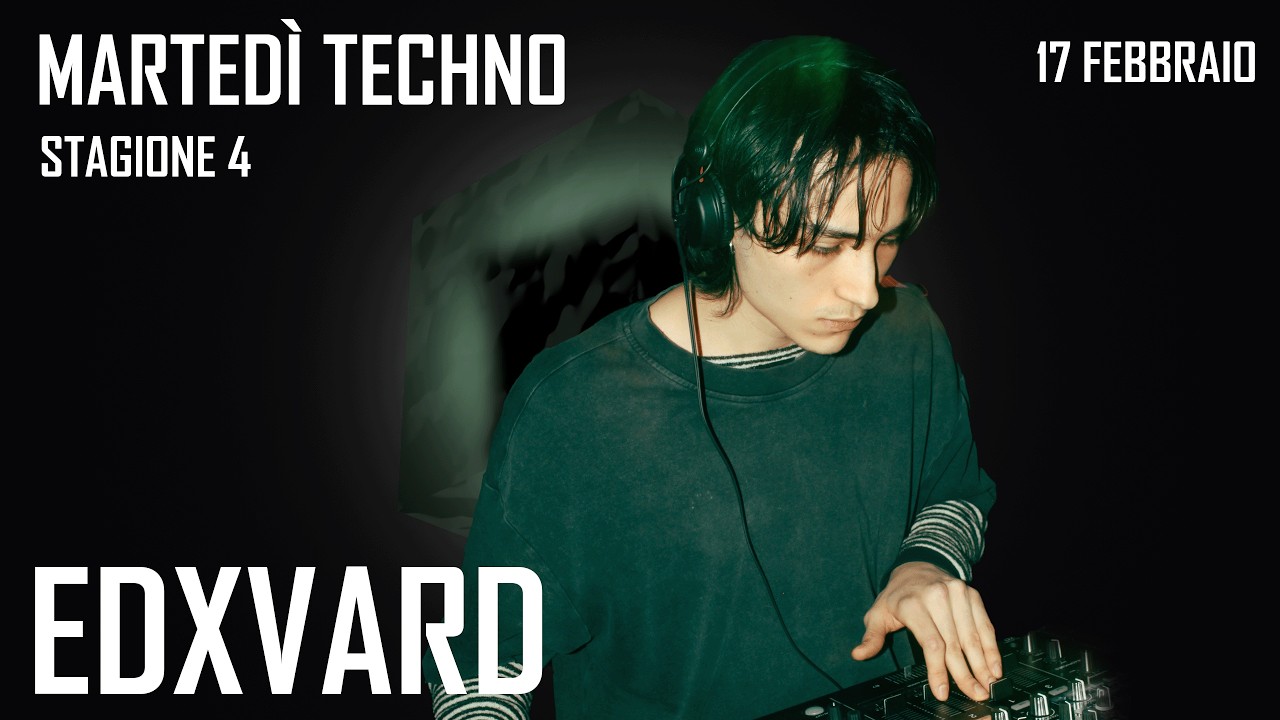 🎧 Edxvard – DJ Set @ Martedì Techno | Bonasera (Modena - Centrale 66) 17/02/26