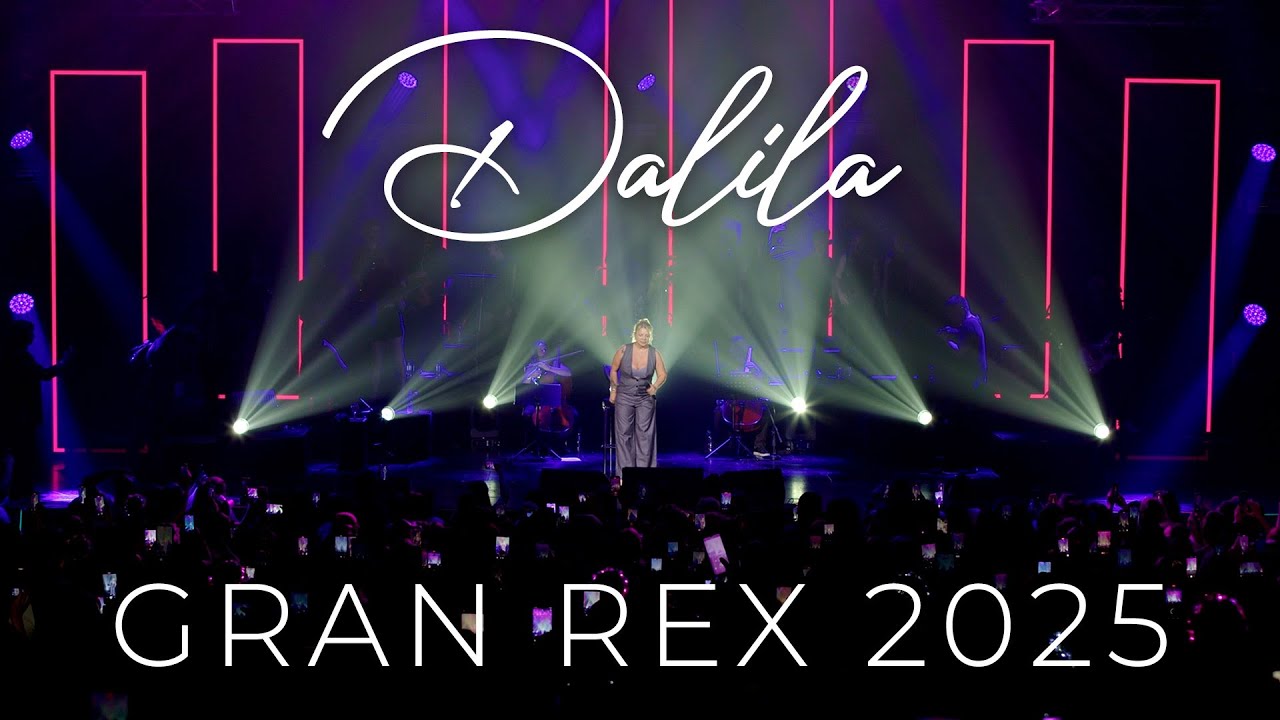 Dalila - En vivo en el Gran Rex 2025 (Completo)