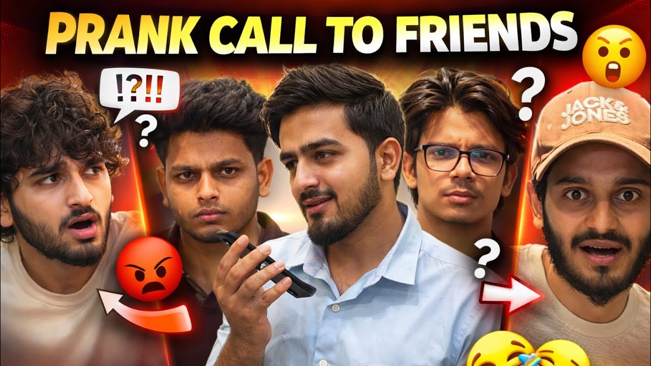 Prank Calls To All My Friends…😱| Sabku Sataya Azmath Gusse Me Agaya…😂| 