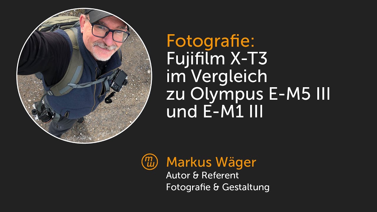 Fujifilm X-T3 im Vergleich zu Olympus E-M5 III und E-M1 III