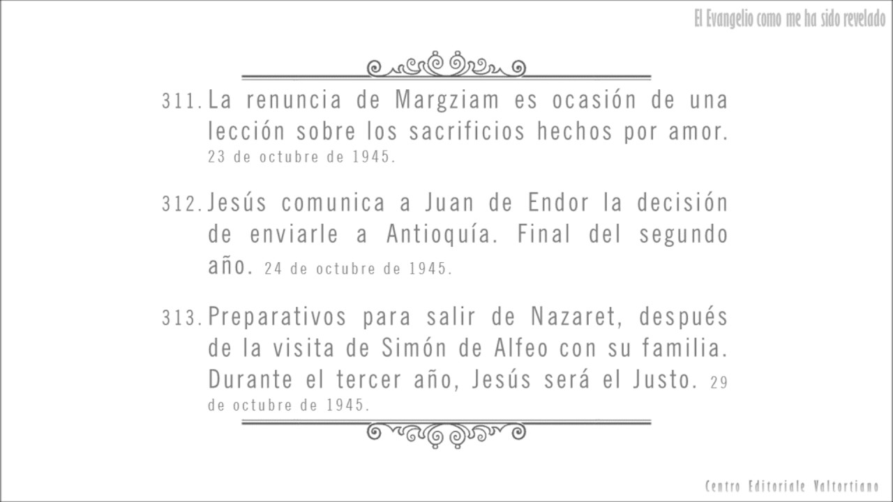 El Evangelio como me ha sido revelado: 311-313