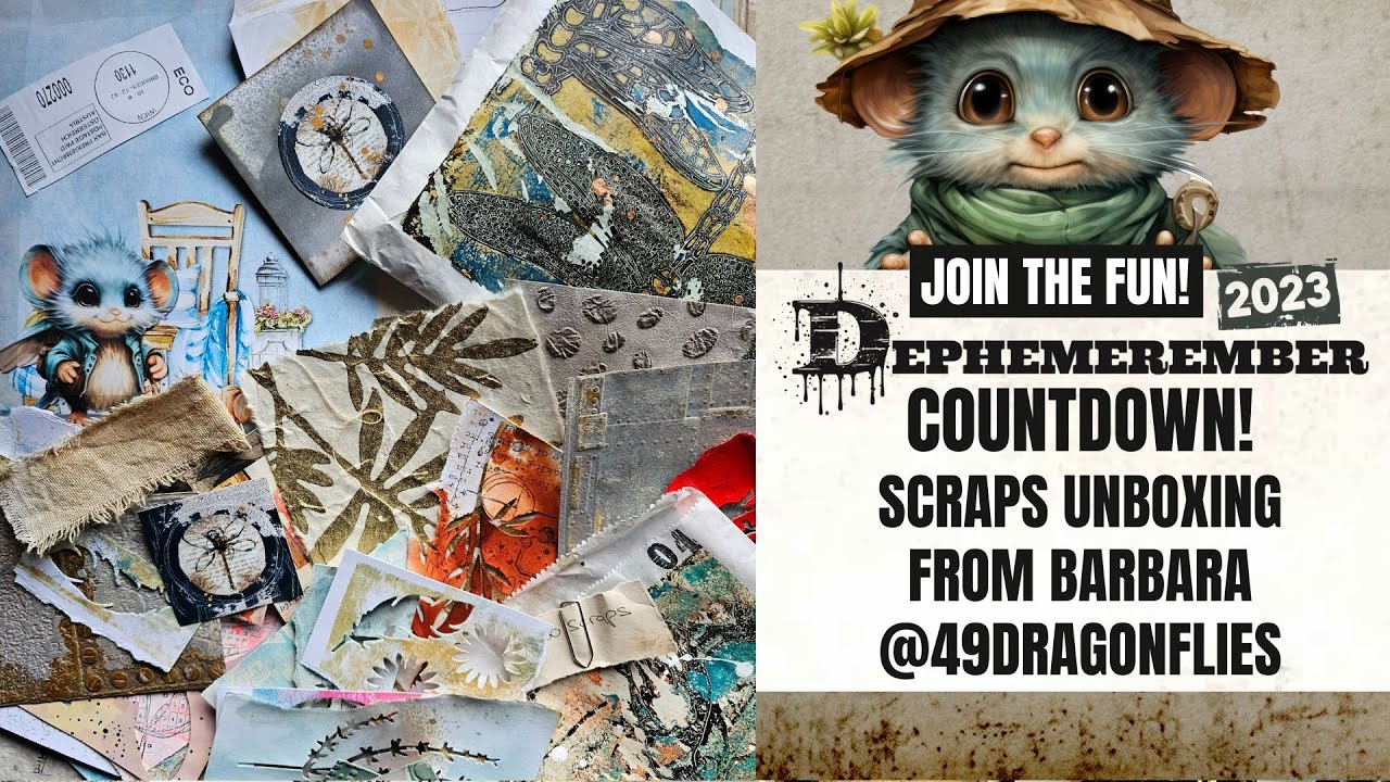 JOIN THE FUN! DEPHEMEREMBER COUNTDOWN! SCRAPS UNBOXING FROM BARBARA @49dragonflies