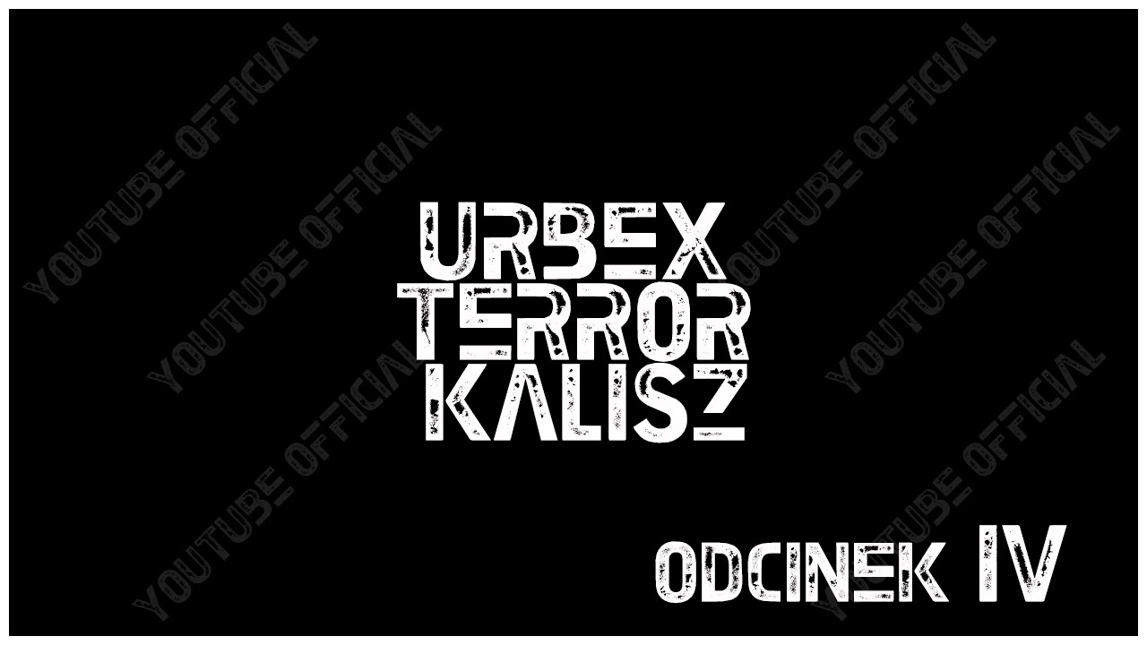 Official Urbex Terror Kalisz - Opuszczony Tartak aka Warsztat - Odcinek 4