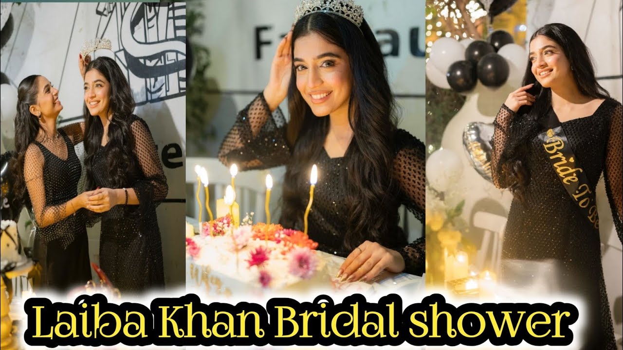 Laiba khan Bridal shower /laiba khan wedding events /actress laiba khan