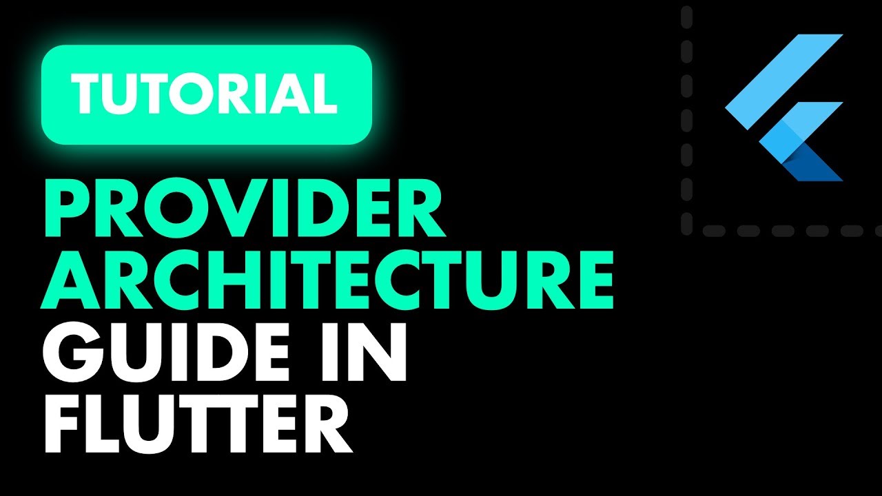 Flutter Provider Architecture for State Management | Flutter Provider