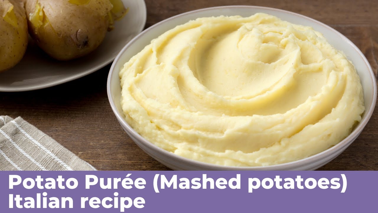 POTATO PUREE (MASHED POTATOES) - Italian recipe