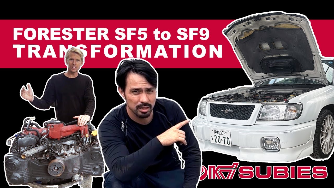 Forester SF5→SF9 Transformation / From Stock EJ20K to JDM EJ205