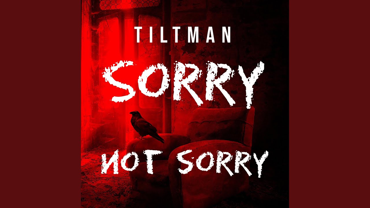 Sorry Not Sorry