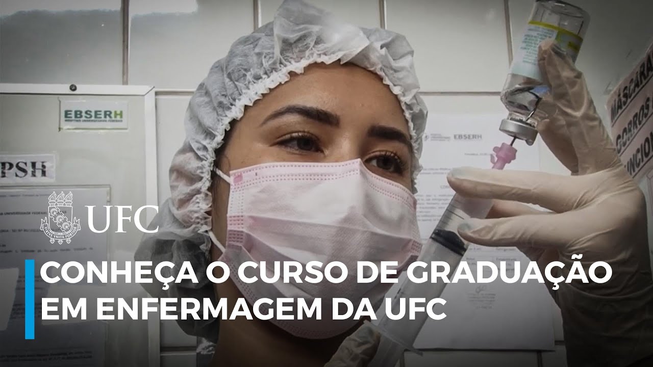 Conheça o curso de graduação em enfermagem da UFC