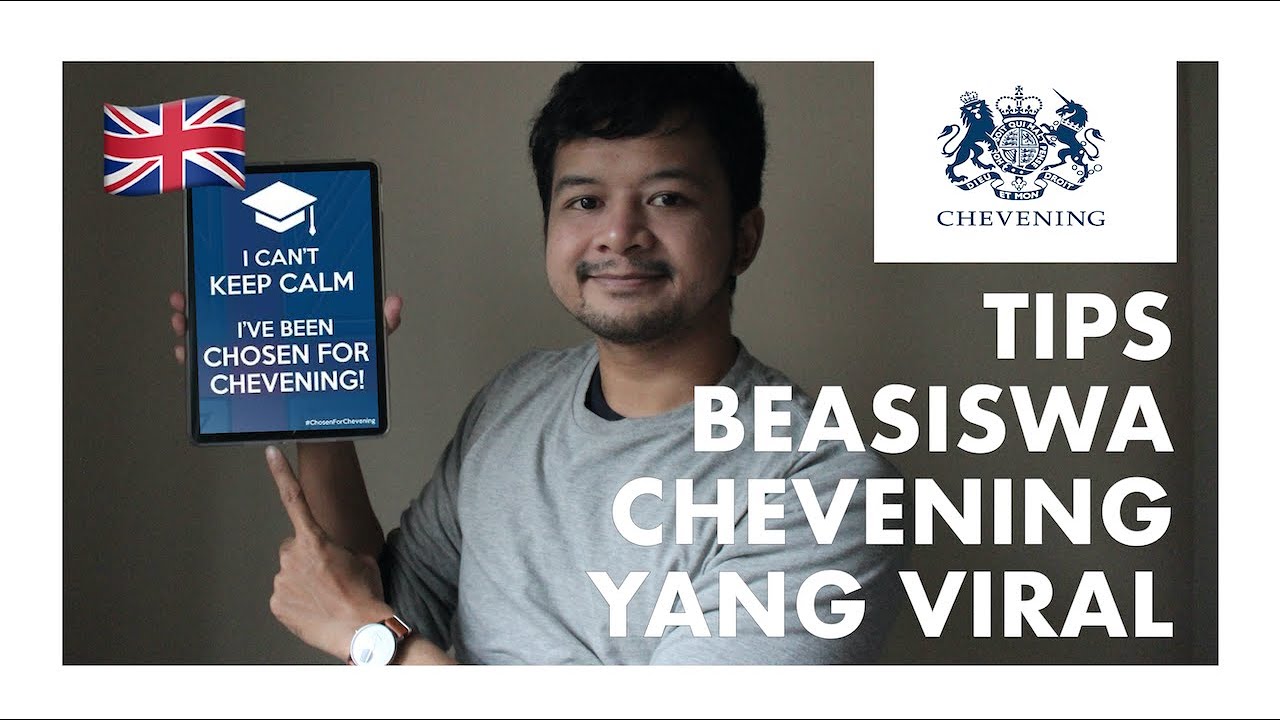 TIPS BEASISWA CHEVENING - #MyCheveningJourney