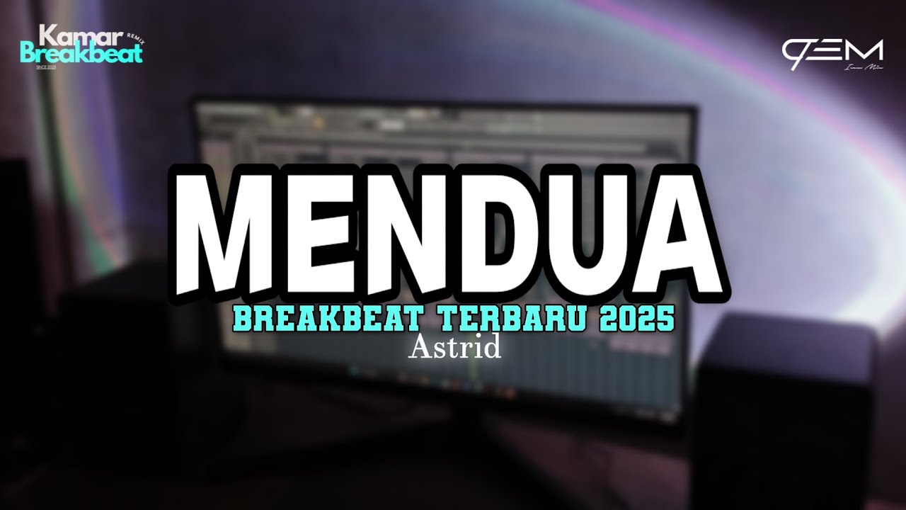 DJ MENDUA BREAKBEAT TERBARU 2025