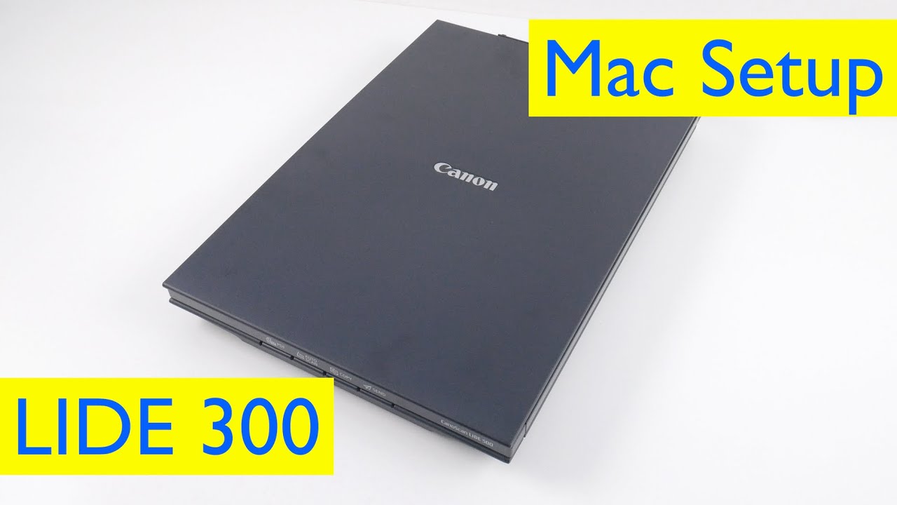 Установка, настройка и использование Canon CanoScan Lide 300 — Mac