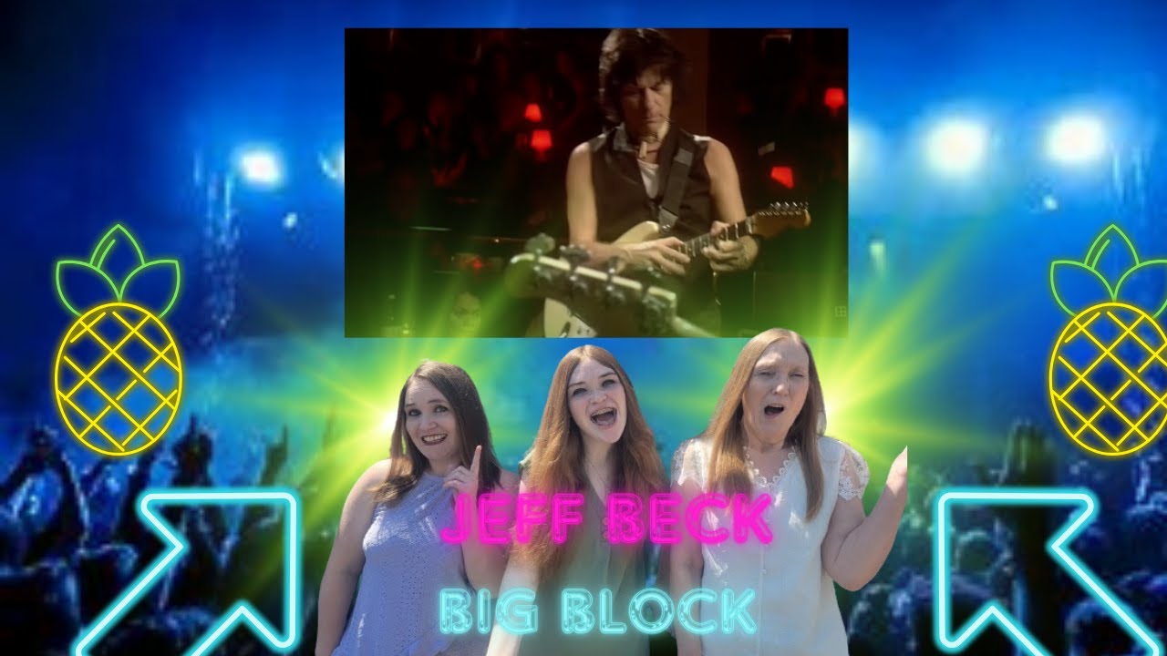 Jeff Beck | Big Block | Kathy And Donna Reaction