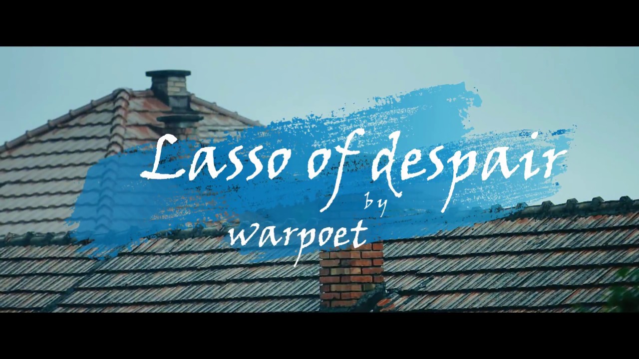 Lasso of despair - warpoet | Tony Anderson - ember |