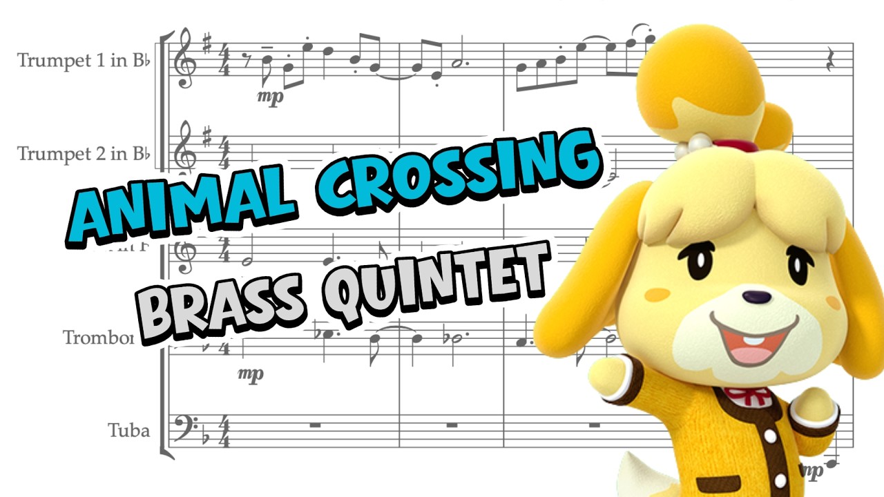 Animal Crossing New Horizons Main Theme for Brass Quintet
