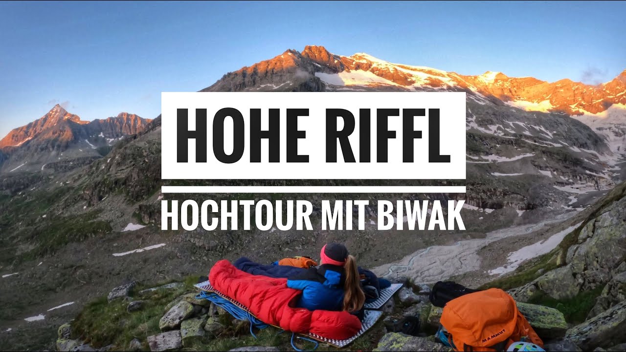 Hohe Riffl mit Biwak