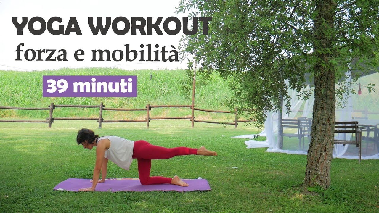 Yoga Workout | forza e mobilità